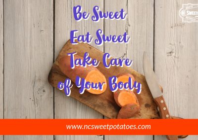 Be Sweet, Eat Sweet, Take Care of Your Body