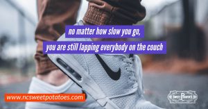 No matter how slow …